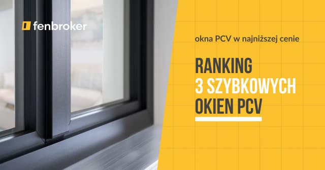 Jakie dobre okna wybrać? Porównanie materiałów i ich właściwości