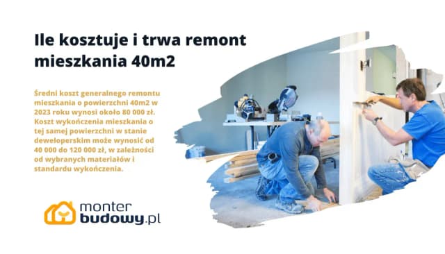Ile kosztuje remont mieszkania 40m? Sprawdź, co może zaskoczyć!