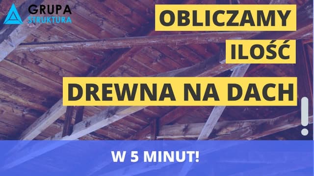 Ile drewna na dach kalkulator – oblicz dokładnie swoje potrzeby